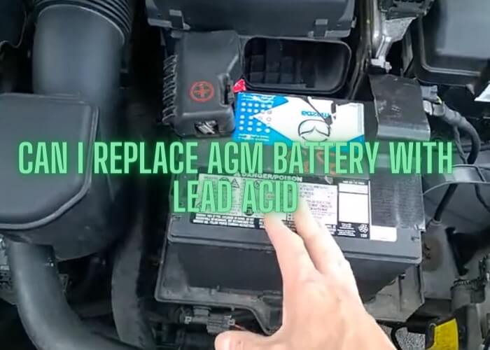 can i replace agm battery with lead acid