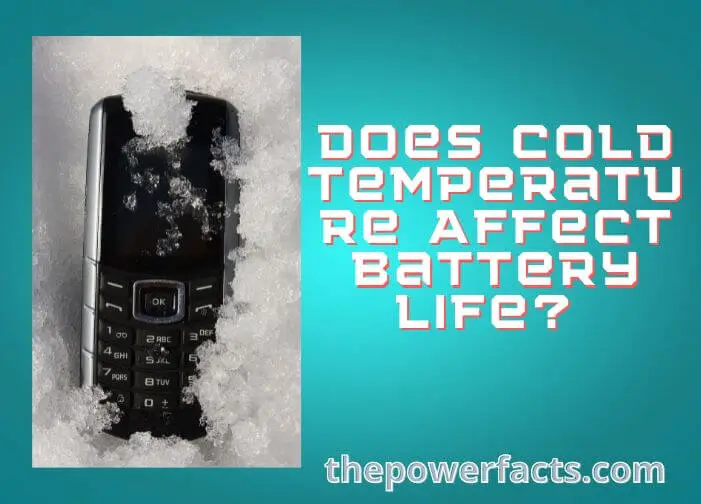 does cold temperature affect battery life