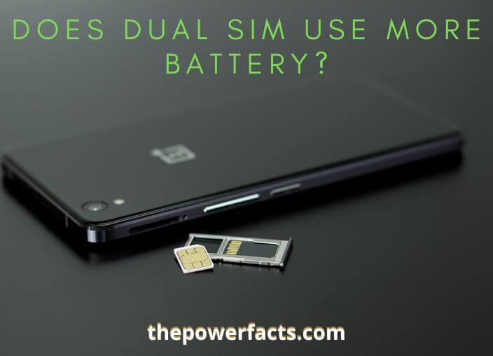 does dual sim use more battery