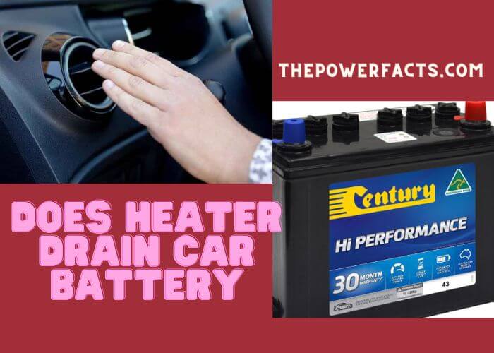 does heater drain car battery