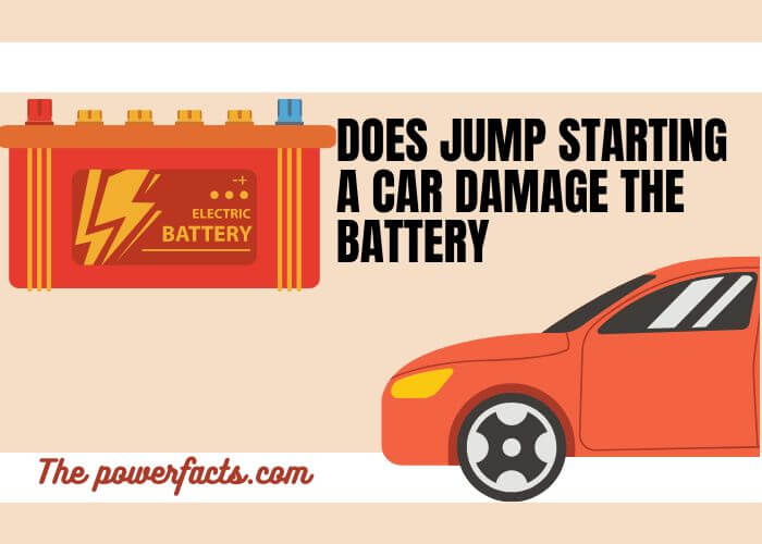 does jump starting a car damage the battery