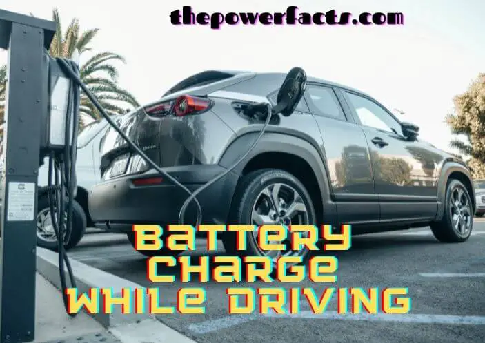 does your battery charge while driving
