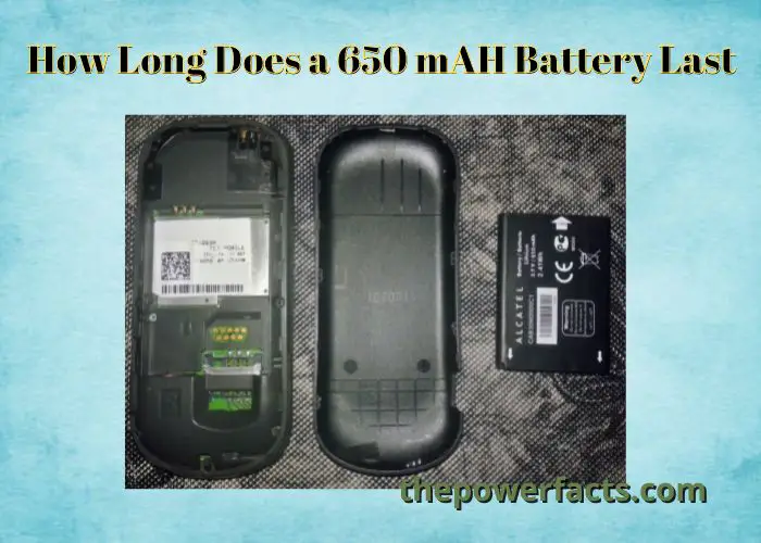 how long does a 650 mah battery last