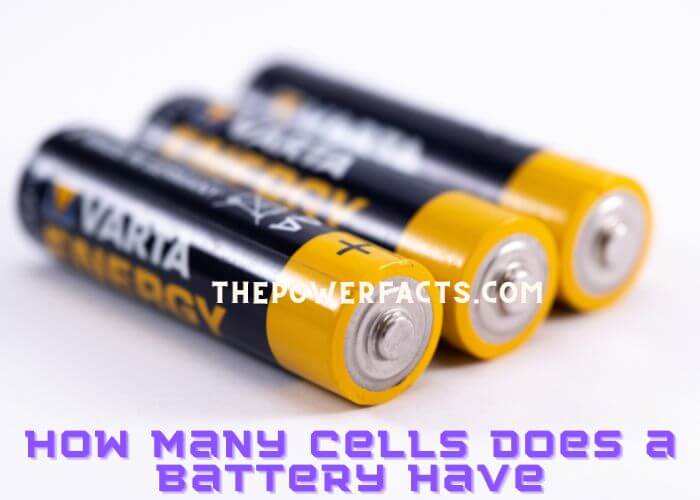 how many cells does a battery have