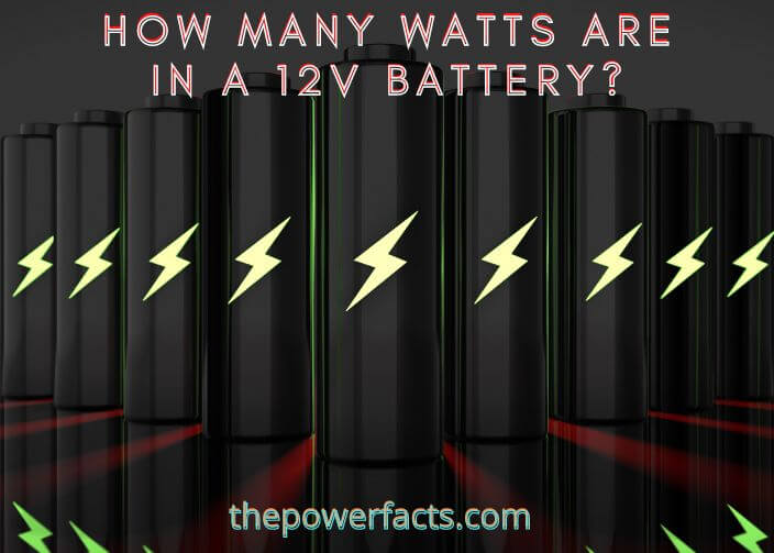 how many watts are in a 12v battery