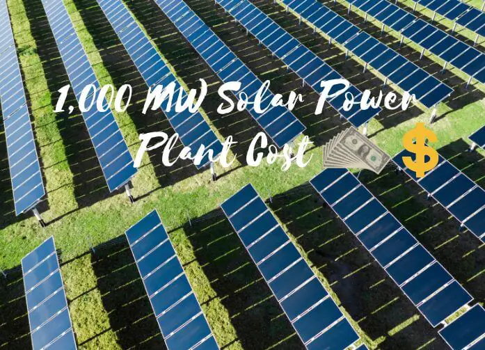 1,000 mw solar power plant cost