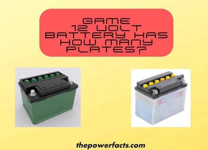 12 volt battery has how many plates