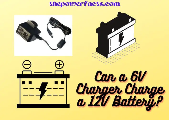 can a 6v charger charge a 12v battery