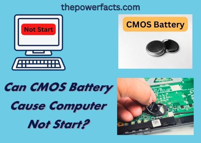 can cmos battery cause computer not start