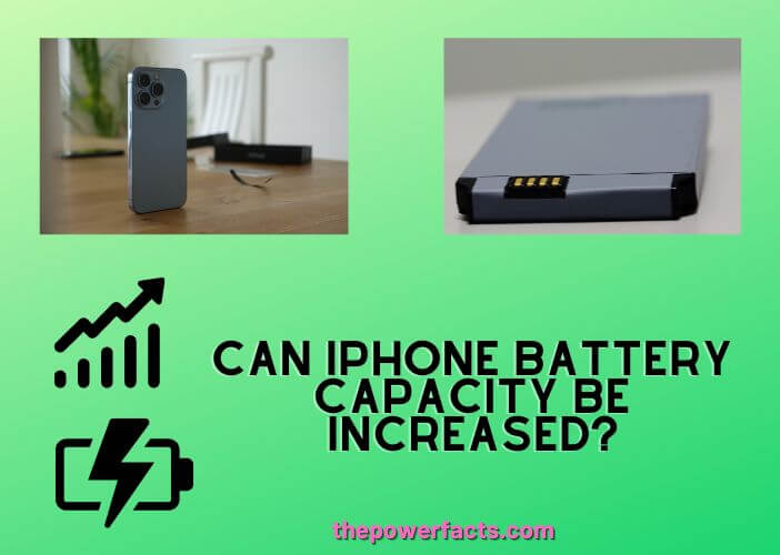 can iphone battery capacity be increased