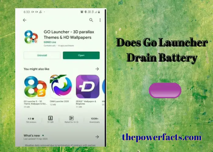 does go launcher drain battery