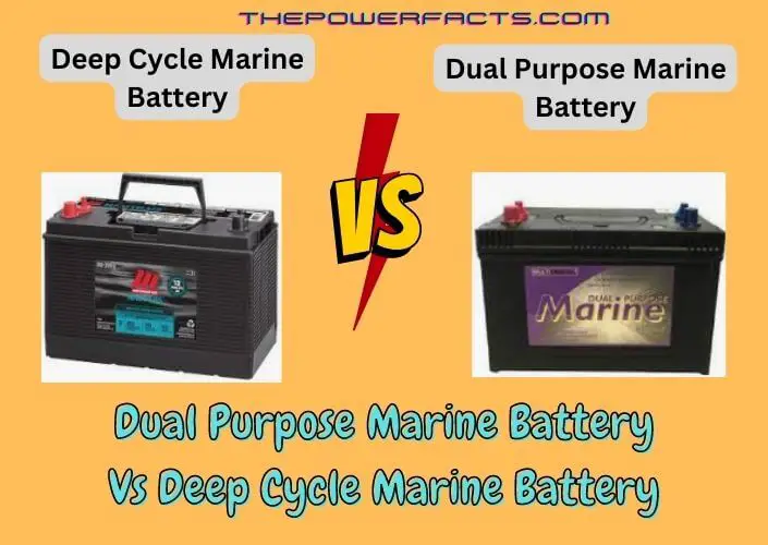 dual purpose marine battery vs deep cycle marine battery