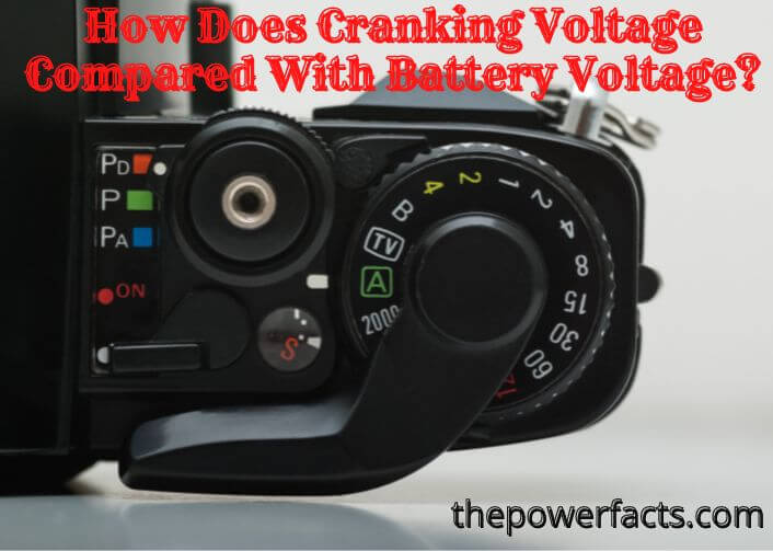 how does cranking voltage compared with battery voltage