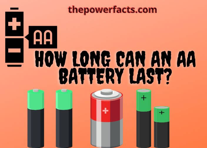 how long can an aa battery last