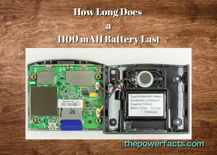 how long does a 1100mah battery last