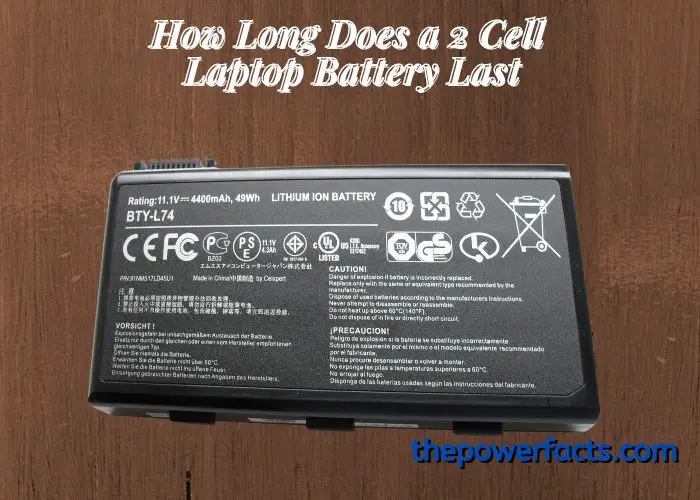 how long does a 2 cell laptop battery last