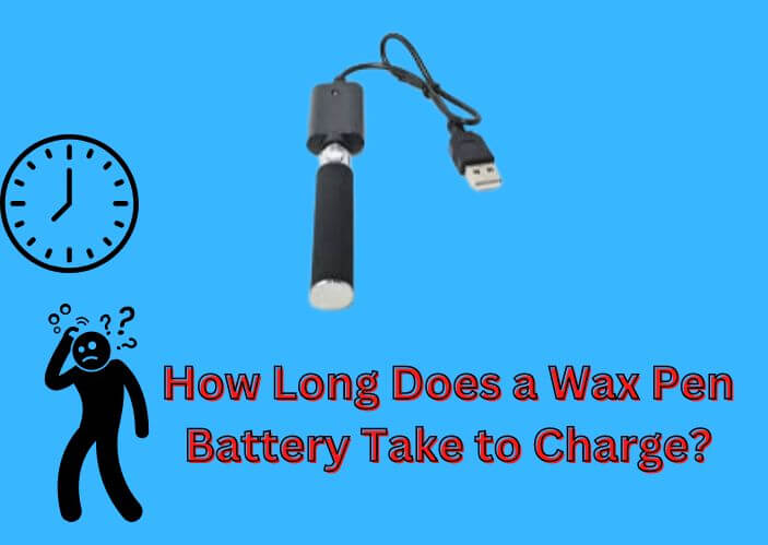 how long does a wax pen battery take to charge