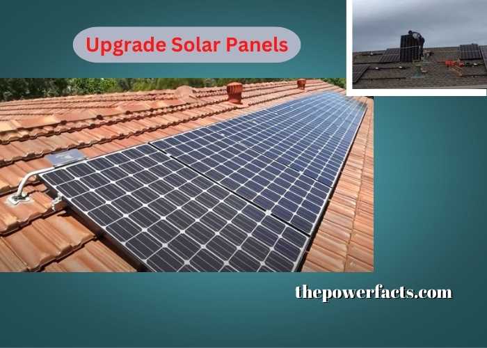 how to upgrade solar panels