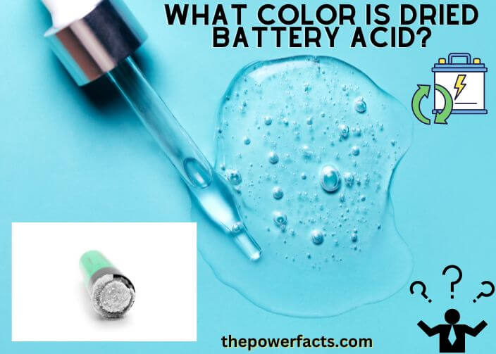 what color is dried battery acid