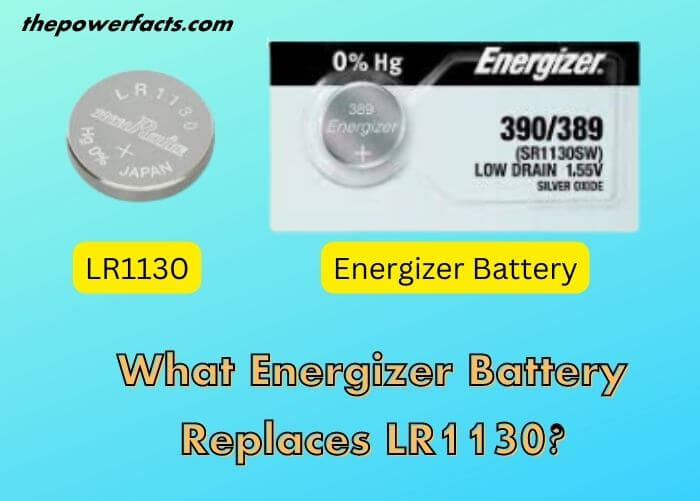 the energizer cr2032 3v coin battery is a great replacement for the lr1130. it's slightly larger in size, but it provides the same amount of power and lasts just as long.