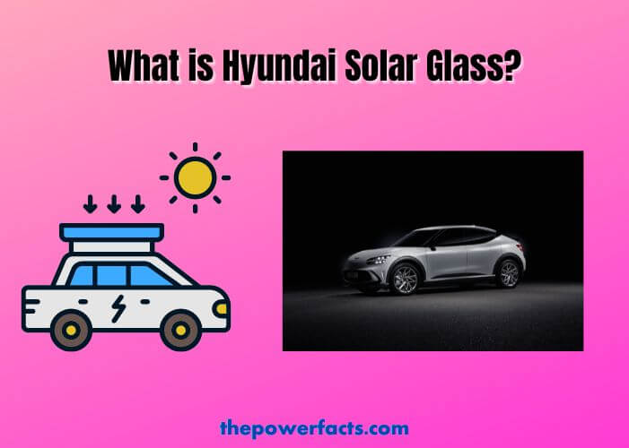 what is hyundai solar glass