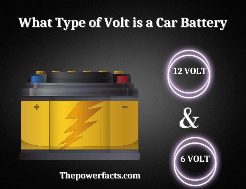 what type of volt is a car battery