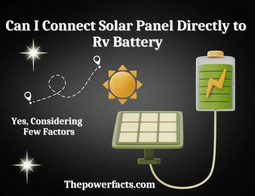 can i connect solar panel directly to rv battery