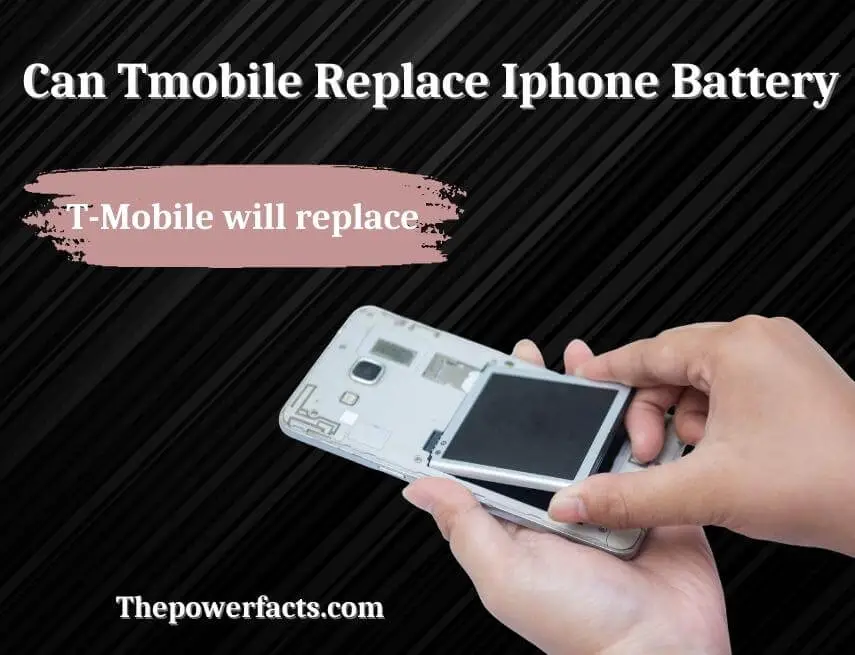can tmobile replace iphone battery