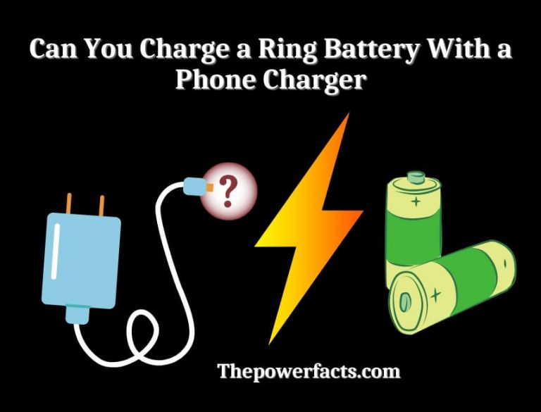 Can You Charge a Ring Battery With a Phone Charger? The Power Facts