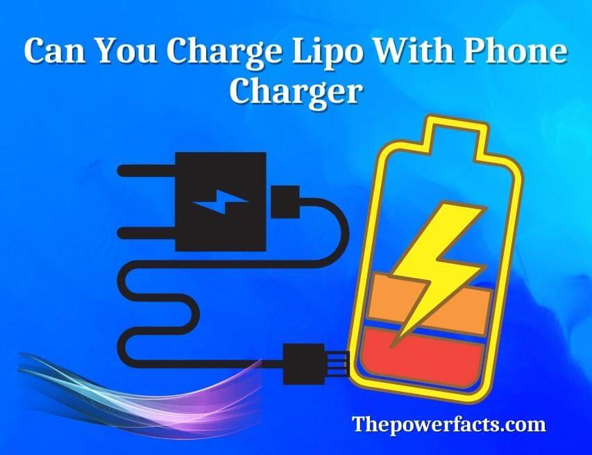 can you charge lipo with phone charger