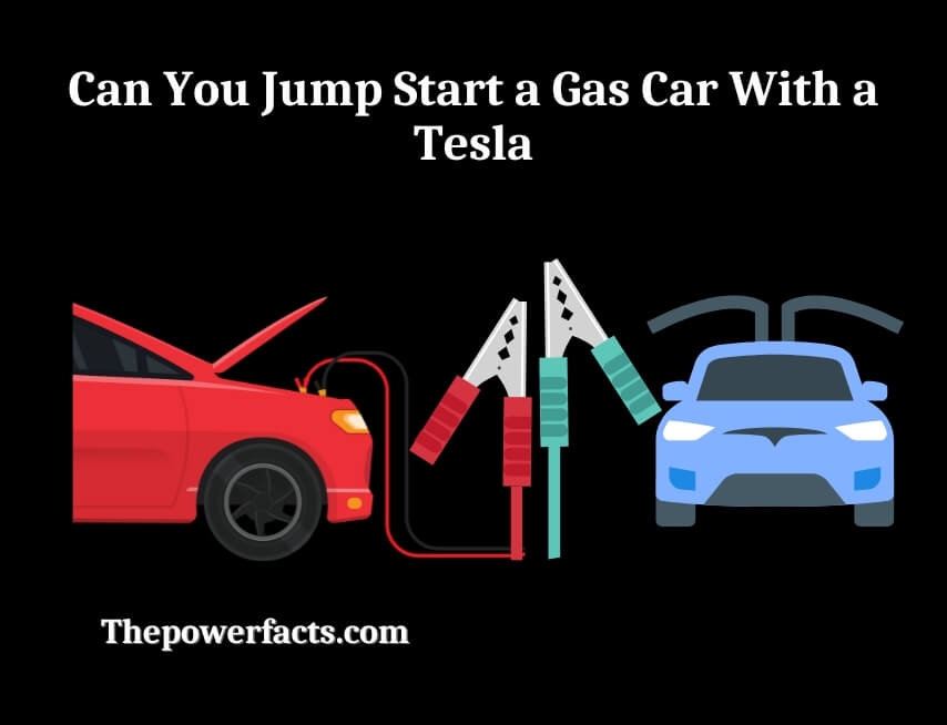 can you jump start a gas car with a tesla