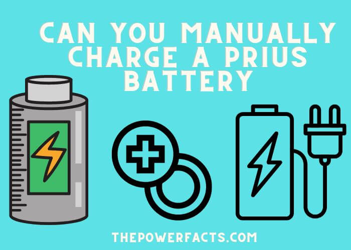 can you manually charge a prius battery