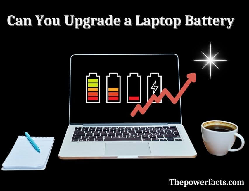 can you upgrade a laptop battery