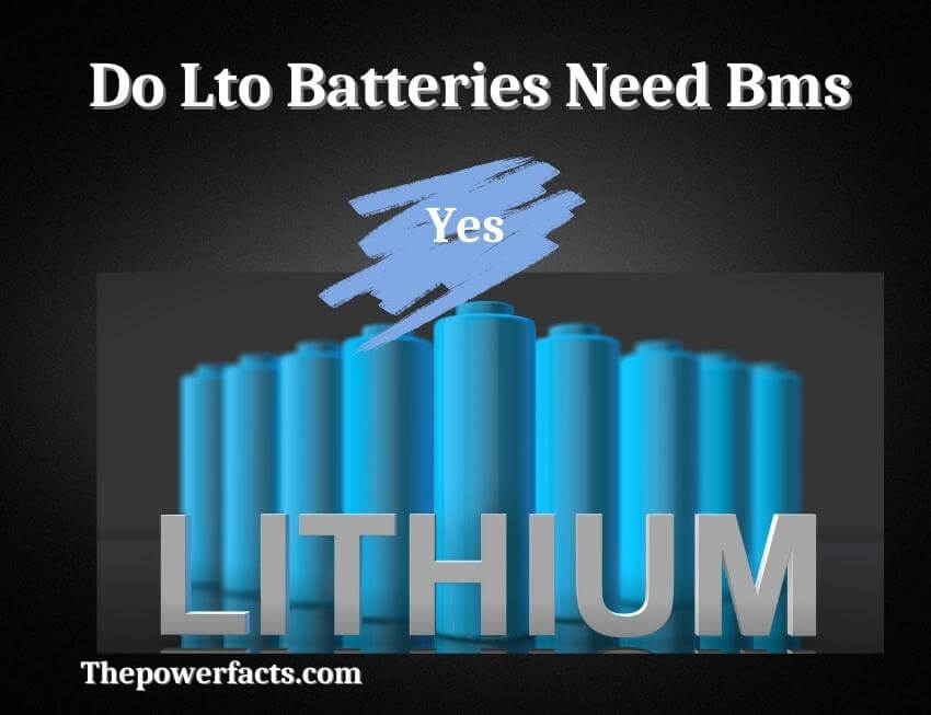 do lto batteries need bms