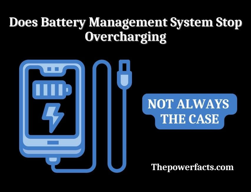 does battery management system stop overcharging