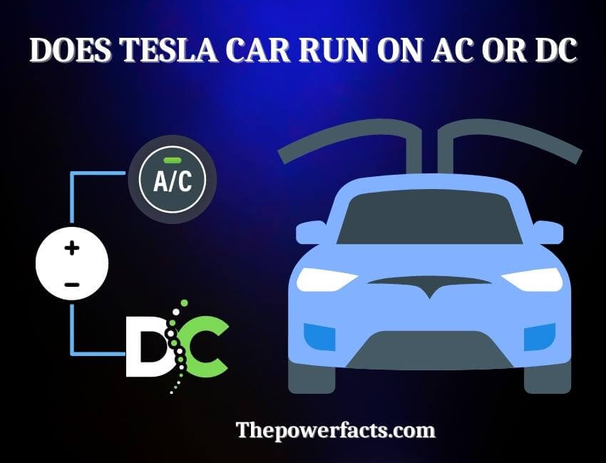 does tesla car run on ac or dc