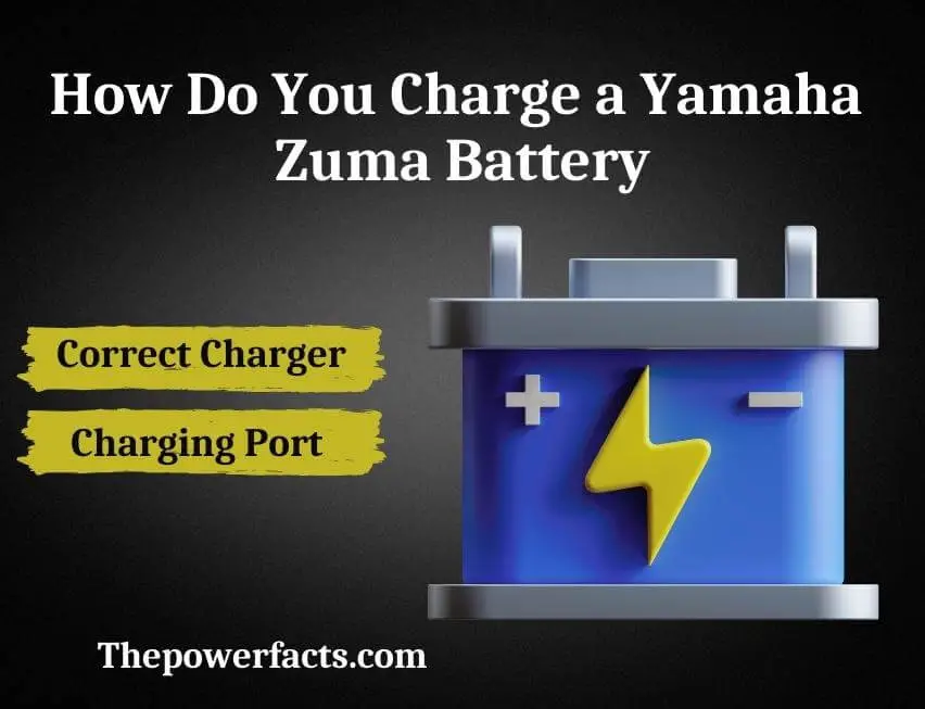 how do you charge a yamaha zuma battery