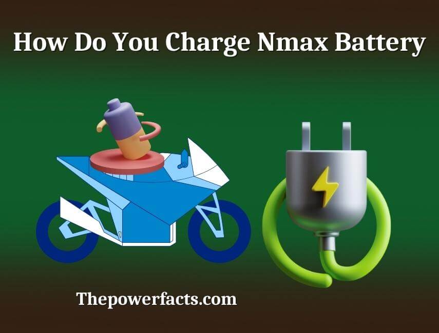 how do you charge nmax battery