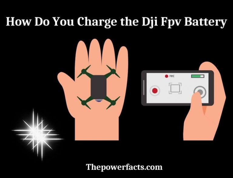 How Do You Charge the DJI FPV Battery? (Here is the Process) The