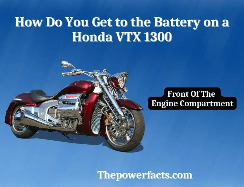 how do you get to the battery on a honda vtx 1300
