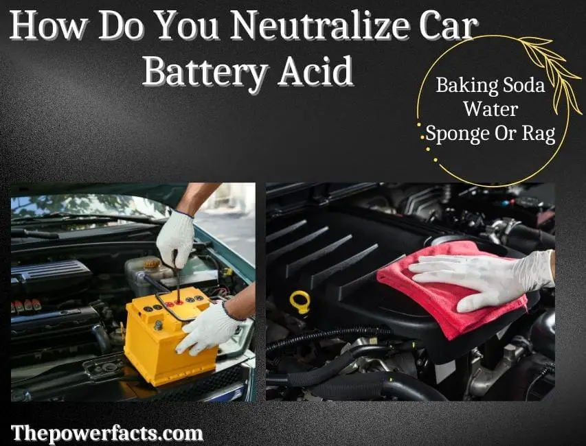 how do you neutralize car battery acid