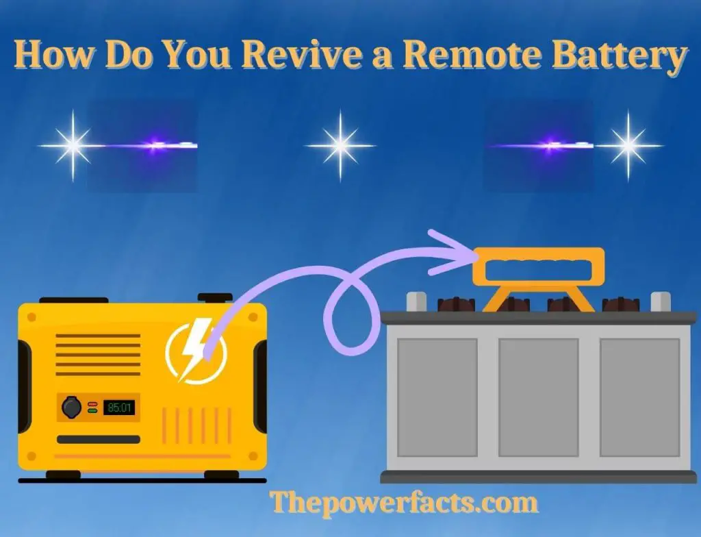 how do you revive a remote battery