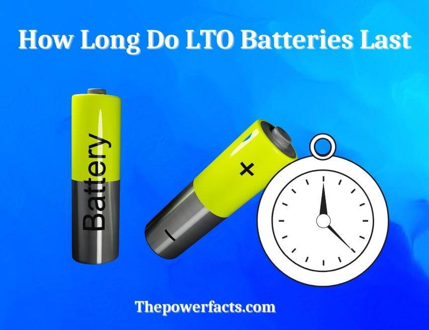 how long do lto batteries last