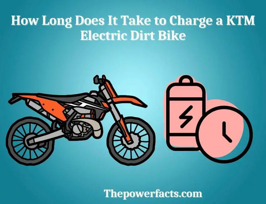 how long does it take to charge a ktm electric dirt bike