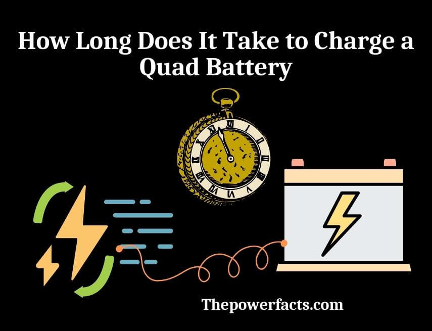 how long does it take to charge a quad battery