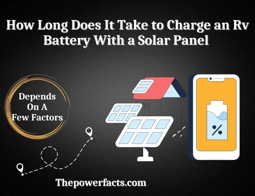 how long does it take to charge an rv battery with a solar panel