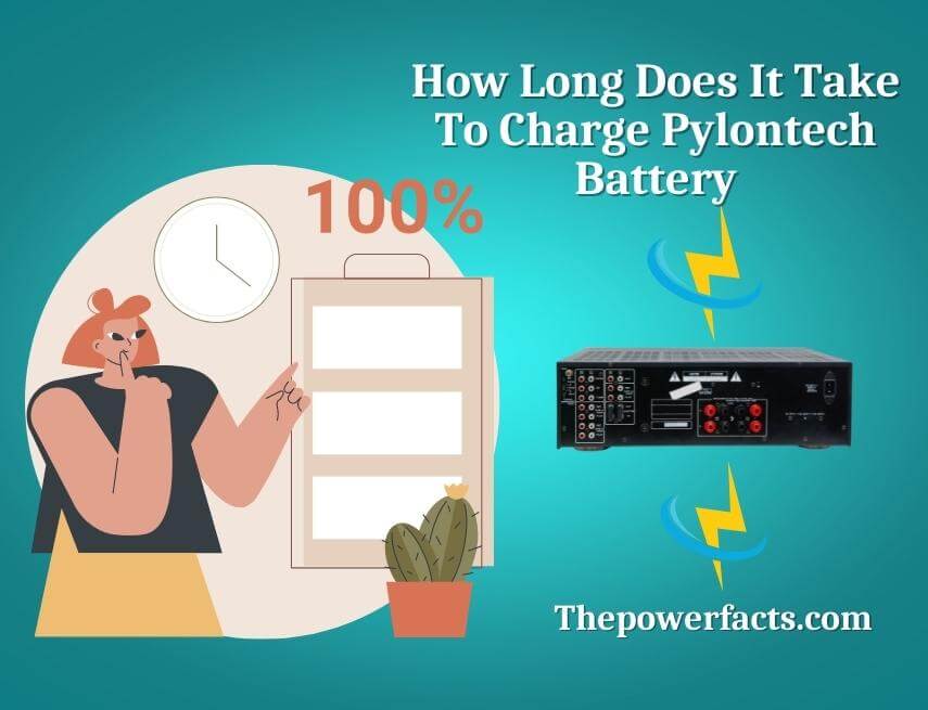 how long does it take to charge pylontech battery