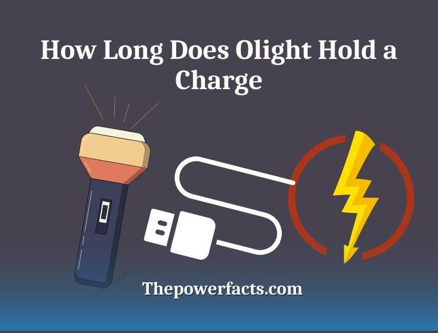 how long does olight hold a charge