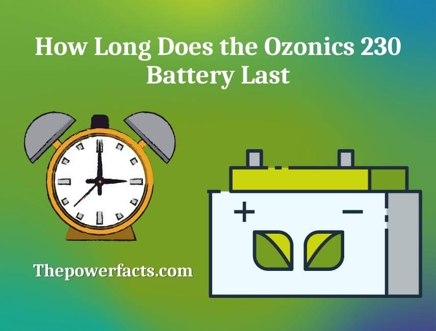 how long does the ozonics 230 battery last