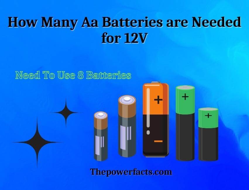 how many aa batteries are needed for 12v